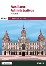 TEMARIO 1 AUXILIARES ADMINISTRATIVOS CONCELLO DE A CORUÑA