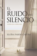 EL RUIDO DEL SILENCIO