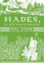 HADES, EL DEU MENYS DOLENT