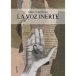 LA VOZ INERTE
