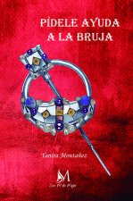 PÍDELE AYUDA A LA BRUJA