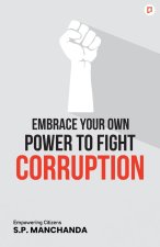 Embrace Your Own Power to Fight Corruption