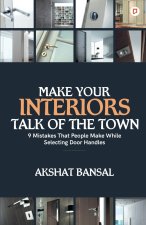 Make Your Interiors Talk of the Town