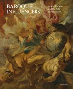 Baroque Influencers: Jesuits, Rubens and the Art of Persuasion /anglais