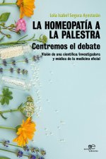LA HOMEOPATIA A LA PALESTRA CENTREMOS EL DEBATE