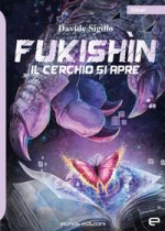 Fukishìn. Il cerchio si apre