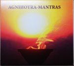 Agnihotra-Mantras und Yagna-Mantras zum Üben, Audio-CD