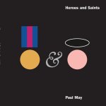 Heroes and Saints