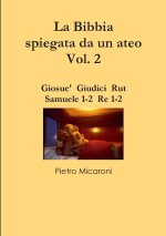 La Bibbia spiegata da un ateo Vol. 2