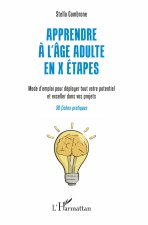 Apprendre ? l'âge adulte en X étapes