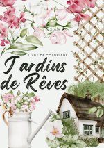 Jardins de r?ves