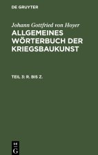 Allgemeines Wörterbuch der Kriegsbaukunst, Teil 3, R. bis Z.