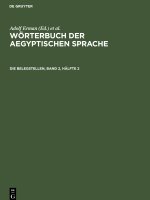 Wörterbuch der aegyptischen Sprache, Die Belegstellen, Band 2, Hälfte 2