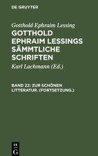 Gotthold Ephraim Lessings Sämmtliche Schriften, Band 22, Zur schönen Litteratur. (Fortsetzung.)