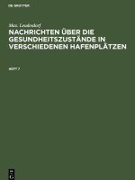 Nachrichten über die Gesundheitszustände in verschiedenen Hafenplätzen, Heft 7, Nachrichten über die Gesundheitszustände in verschiedenen Hafenplätzen