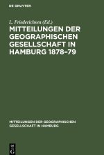 Mitteilungen der Geographischen Gesellschaft in Hamburg 1878?79