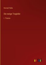 Die ewige Tragödie
