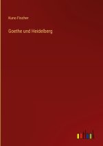 Goethe und Heidelberg