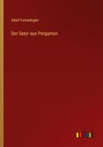 Der Satyr aus Pergamon