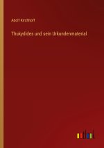 Thukydides und sein Urkundenmaterial