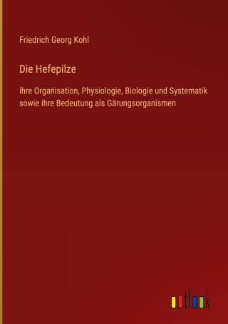 Die Hefepilze