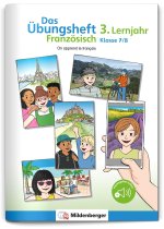 Das Übungsheft Französisch 3. Lernjahr, Klasse 7/8