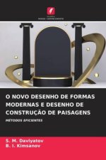 O NOVO DESENHO DE FORMAS MODERNAS E DESENHO DE CONSTRUÇ?O DE PAISAGENS