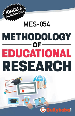 MES-054 Methodology of Educational Research