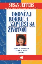 Okončaj borbu i zapleši sa životom