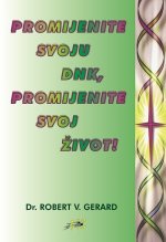 Promijenite svoju DNK, promijenite svoj život