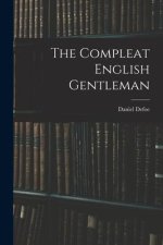 The Compleat English Gentleman