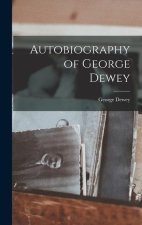 Autobiography of George Dewey