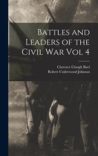 Battles and Leaders of the Civil War Vol 4