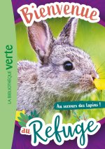 Bienvenue au refuge 04 - Le lapin
