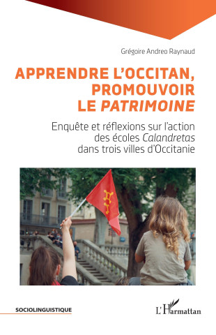 Apprendre l'Occitan, promouvoir le Patrimoine (RAYNAUD)(Miękka)