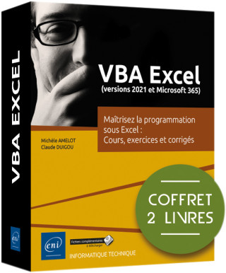 VBA Excel (versions 2021 et Microsoft 365) - Coffret de 2 livres : Maîtrisez la programmation sous E