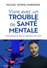 Vivre avec un trouble psy