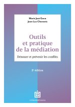 Outils et pratique de la médiation - 3e éd.