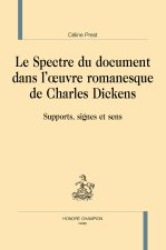 Le Spectre du document dans l'œuvre romanesque de Charles Dickens