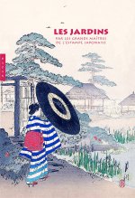 Les jardins par les grands maîtres de l'estampe japonaise (coffret)