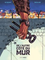 De l'autre côté du Mur - Histoire complète