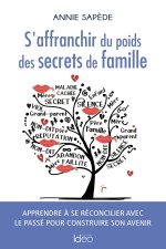 S'affranchir du poids des secrets de famille