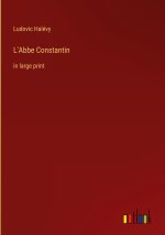 L'Abbe Constantin
