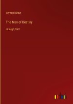 The Man of Destiny