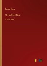 The Untilled Field