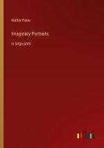 Imaginary Portraits