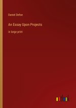 An Essay Upon Projects