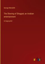 The Shaving of Shagpat; an Arabian entertainment