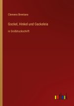Gockel, Hinkel und Gackeleia