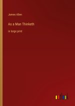 As a Man Thinketh